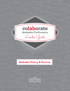 Colaborate: Methodist Confirmation / Leader Guide / Methodist History and Doctrine
