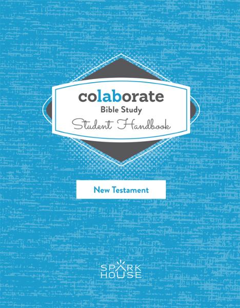Colaborate: Bible Study / Student Handbook / New Testament