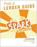 Spark Classroom / Year Orange / Fall / PreK-K / Leader Guide