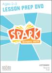 Spark Lectionary / Year B / Fall 2024 / Age 2-3 / Lesson Prep Video DVD