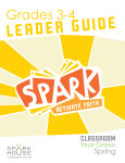 Spark Classroom / Year Green / Spring / Grades 3-4 / Leader Guide