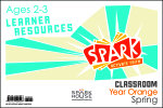 Spark Classroom / Year Orange / Spring / Age 2-3 / Learner Leaflets