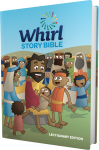 Whirl Story Bible: Lectionary Edition