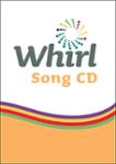 Whirl Song CD Lectionary Edition