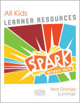 Spark All Kids / Year Orange / Summer / Grades K-5 / Learner Packs