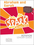 Spark Rotation / Abraham and Sarah / Leader Guide