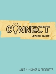 Connect / Unit 4 / Leader Guide