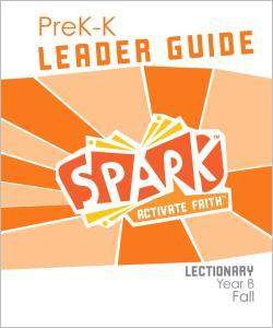 Spark Lectionary / Fall 2021 / PreK-K / Leader