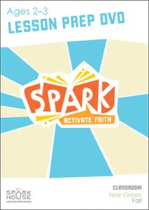 Spark Classroom / Year Green / Fall / Age 2-3 / Lesson Prep Video DVD
