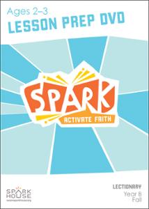 Spark Lectionary / Fall 2021 / Age 2-3 / Lesson Prep Video DVD