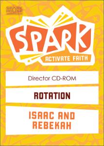 Spark Rotation / Isaac and Rebekah / Director CD