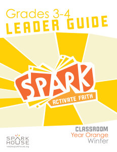 Spark Classroom / Year Orange / Winter / Grades 3-4 / Leader Guide