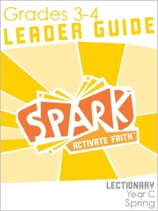 Spark Lectionary / Year C / Spring 2022 / Grades 3-4 / Leader