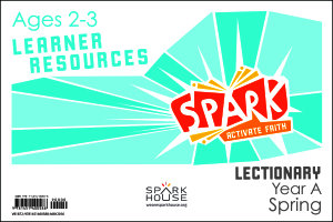 Spark Lectionary / Year A / Spring 2023 / Age 2-3 / Learner Leaflets