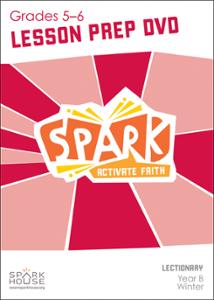 Spark Lectionary / Year B / Winter 2023-2024 / Grades 5-6 / Lesson Prep Video DVD