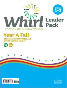 Whirl Lectionary / Year A / Fall 2023 / Grades 1-2 / Leader Pack