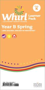 Whirl Lectionary / Year B / Spring 2024 / PreK-K / Learner Pack