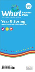Whirl Lectionary / Year B / Spring 2024 / Grades 1-2 / Learner Pack