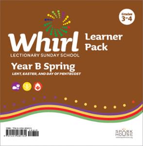 Whirl Lectionary / Year B / Spring 2024 / Grades 3-4 / Learner Pack