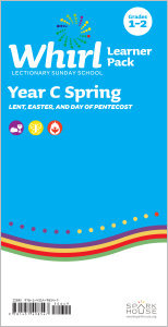 Whirl Lectionary / Year C / Spring / Grades 1-2 / Learner Pack