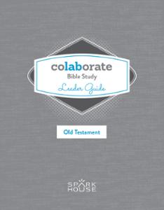 Colaborate: Bible Study / Leader Guide / Old Testament