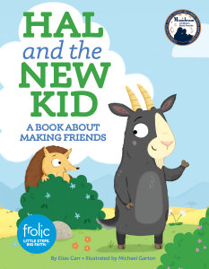Hal and the New Kid: A Book about Making Friends