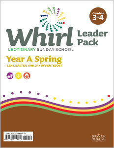 Whirl Lectionary / Year A / Spring 2023 / Grades 3-4 / Leader Pack