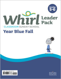 Whirl Classroom / Year Blue / Fall / Grades / 5-6 Leader Pack