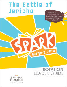 Spark Rotation / The Battle of Jericho / Leader Guide