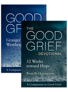 Good Grief: The Guide and Devotional