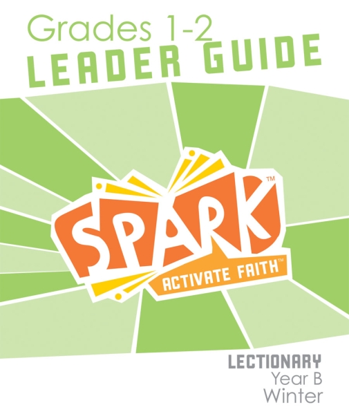 Spark Lectionary / Year B / Winter 2023-2024 / Grades 1-2 / Leader