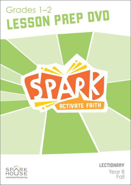 Spark Lectionary / Year B / Fall 2024 / Grades 1-2 / Lesson Prep Video DVD