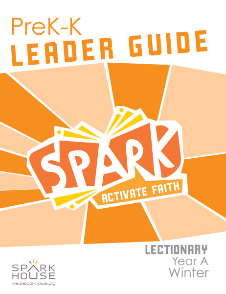 Spark Lectionary / Year A / Winter 2022-2023 / PreK-K / Leader Guide