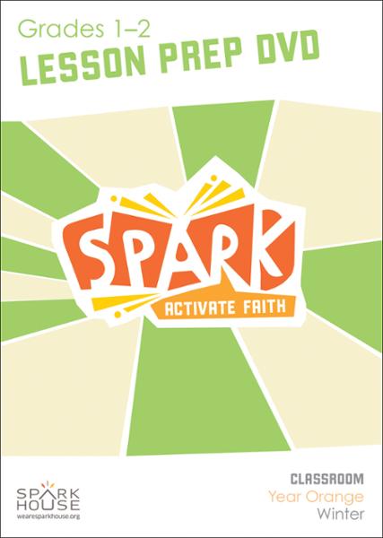 Spark Classroom / Year Orange / Winter / Grades 1-2 / Lesson Prep Video DVD