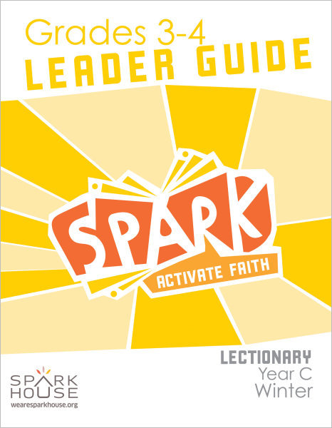Spark Lectionary / Year C / Winter 2024-2025 / Grades 3-4 / Leader