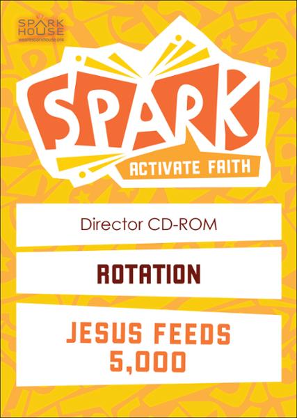 Spark Rotation / Jesus Feeds 5000 / Director CD