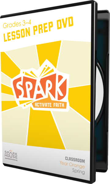 Spark Classroom / Year Orange / Spring / Grades 3-4 / Lesson Prep Video DVD