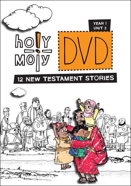 Holy Moly / Year 1 / Unit 3 / DVD