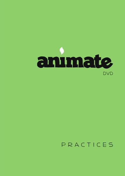 Animate Practices / DVD