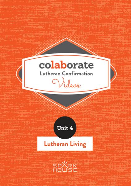 Colaborate: Lutheran Confirmation / DVD / Lutheran Living