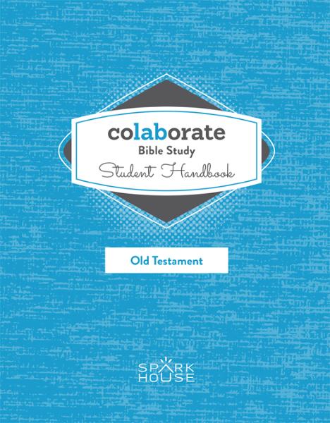 Colaborate: Bible Study / Student Handbook / Old Testament