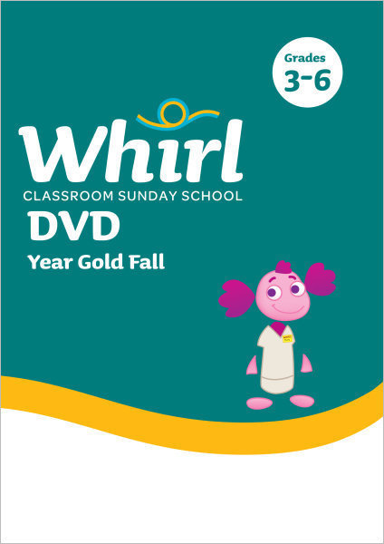 Whirl Classroom / Year Gold / Fall / Grades 3-6 / DVD