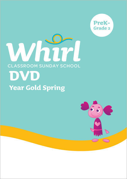 Whirl Classroom / Year Gold / Spring / PreK - Grade 2 / DVD
