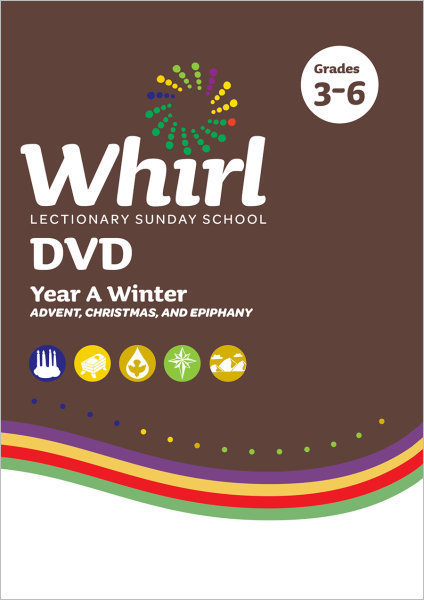 Whirl Lectionary / Year A / Winter 2022-23 / Grades 3-6 / DVD