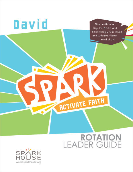 Spark Rotation / David / Leader Guide