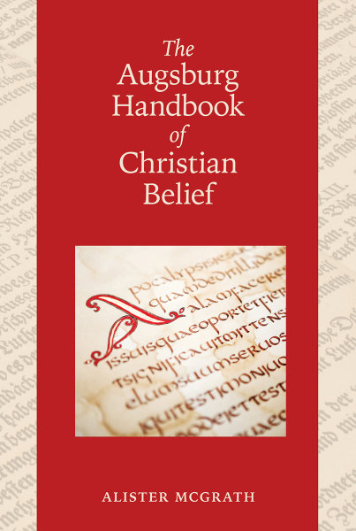 The Augsburg Handbook of Christian Belief