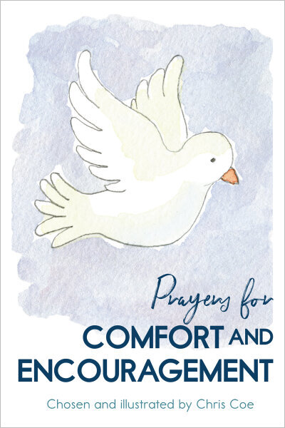 Prayers for Comfort and Encouragement